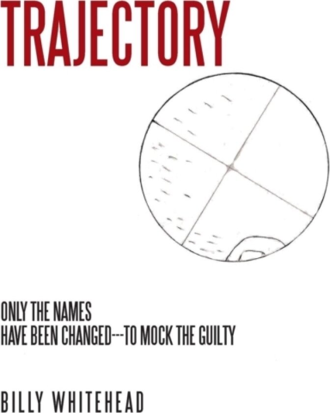 Trajectory av Billy Whitehead (Hardcover)