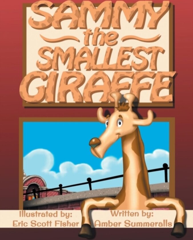 Sammy the Smallest Giraffe av Amber Summeralls (Paperback)