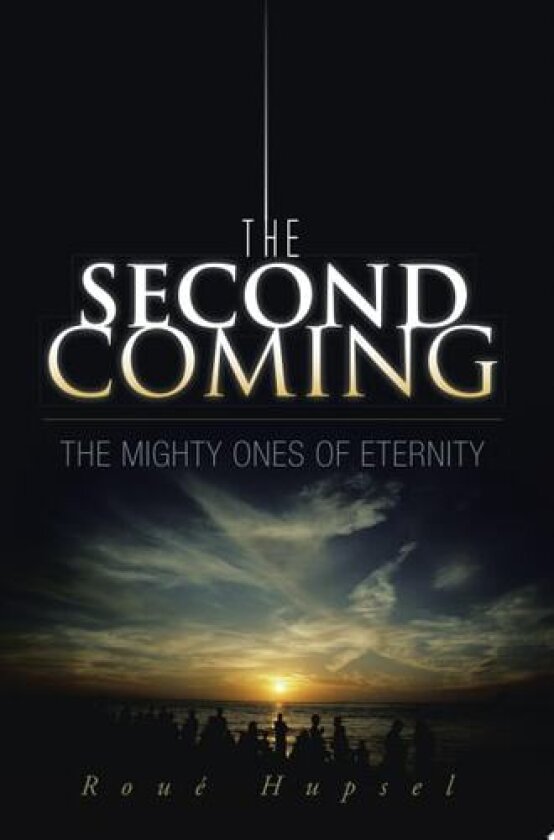 The Second Coming av Roue Hupsel (Paperback)