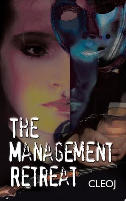 The Management Retreat av Cleoj (Paperback)