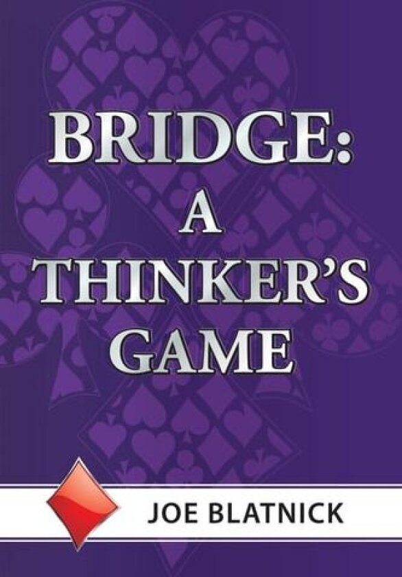 Bridge: A Thinker's Game av Joe Blatnick (Paperback)