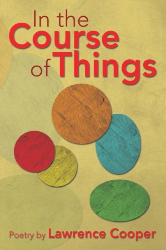 In the Course of Things av Lawrence Cooper (Paperback)
