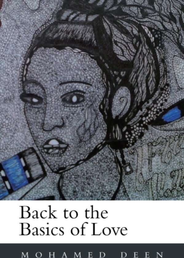 Back to the Basics of Love av Mohamed Deen (Paperback)