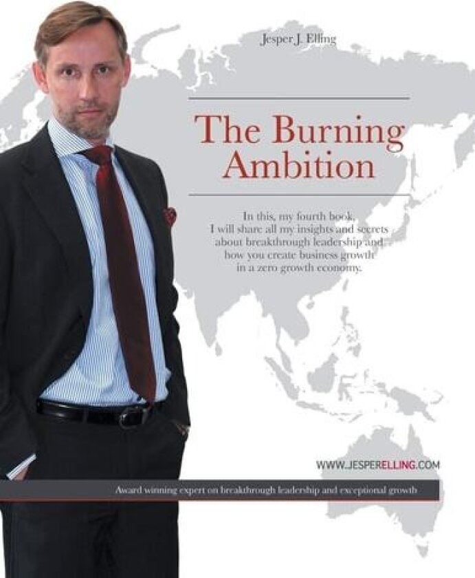 The Burning Ambition av Jesper J Elling (Paperback)