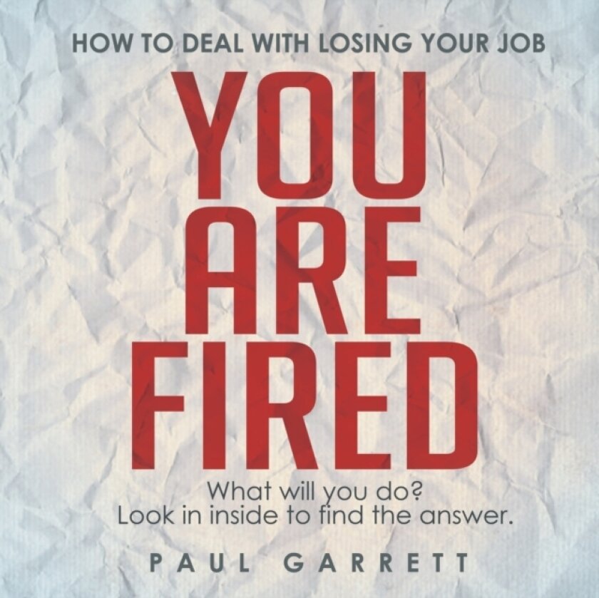 How to Deal with Losing your Job av Paul Garrett (Paperback)