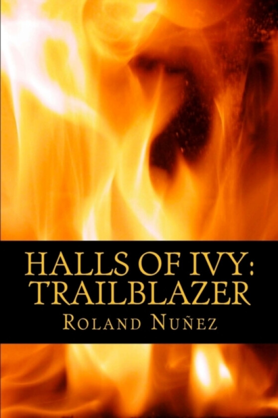 Halls of Ivy av Roland Nunez (Paperback)