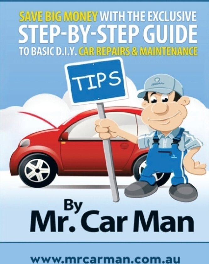 Save Big Money with the Exclusive Step-By-Step Guide to Basic D.I.Y. Car Repairs & Maintenance av MR Car Man (Paperback)
