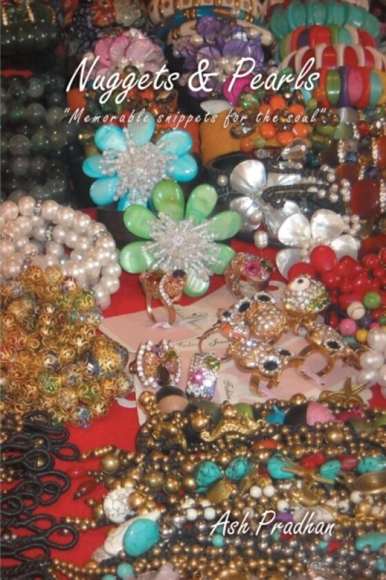 Nuggets & Pearls av Ash Pradhan (Paperback)