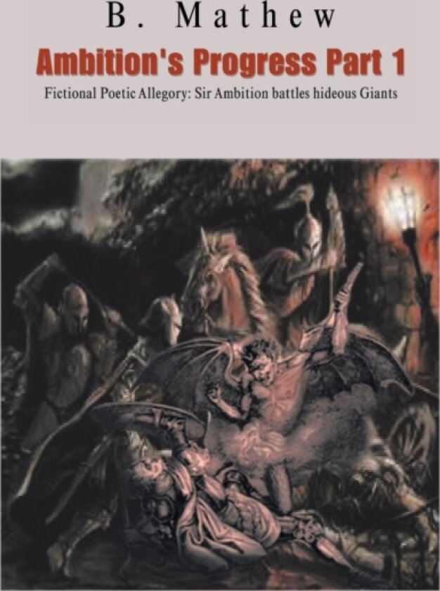 Ambition's Progress Part 1 av B Mathew (Paperback)