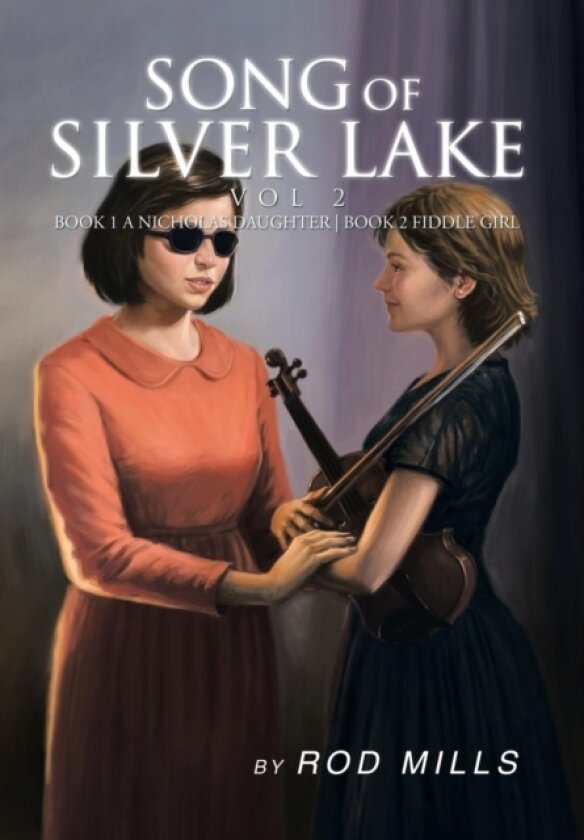 Song of Silver Lake, Vol 2 av Rod Mills (Hardcover)