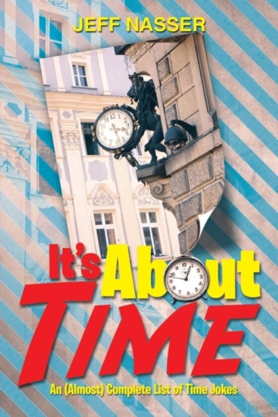 It's about Time av Jeff Nasser (Paperback)