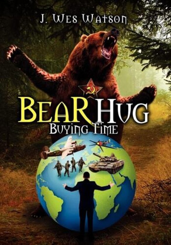 Bear Hug av J Wes Watson (Hardcover)