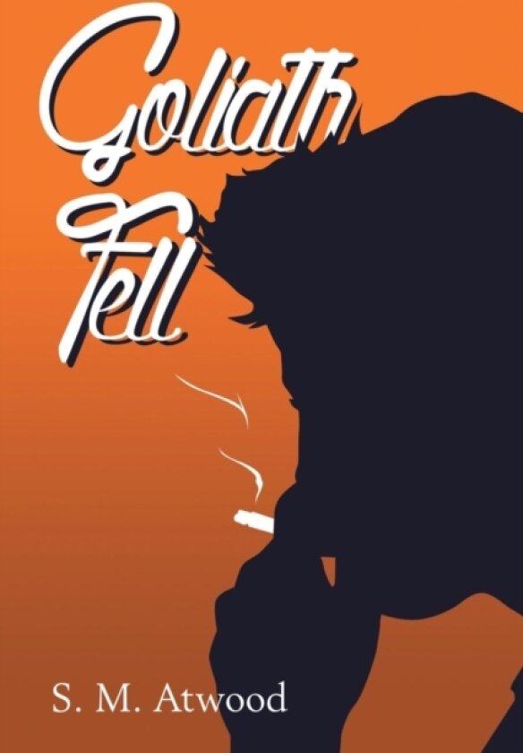 Goliath Fell av S M Atwood (Paperback)