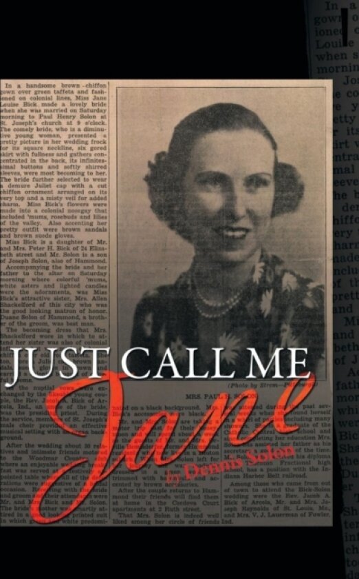Just Call Me Jane av Dennis Solon (Paperback)