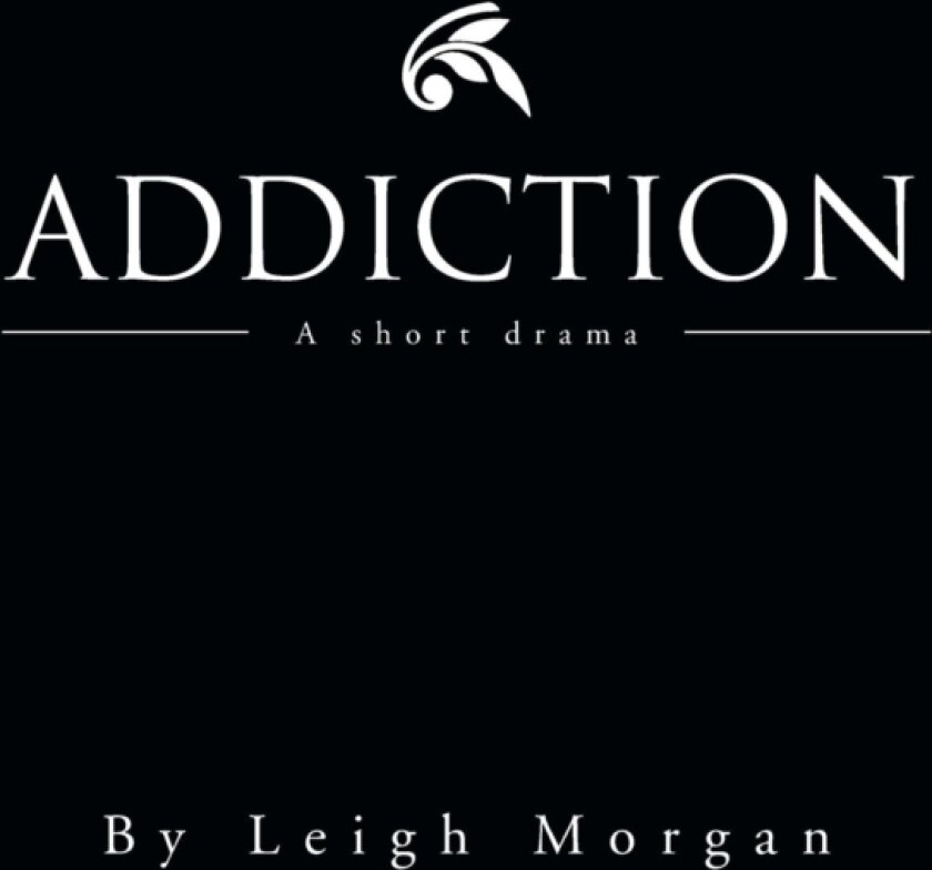 Addiction av Leigh Morgan (Paperback)