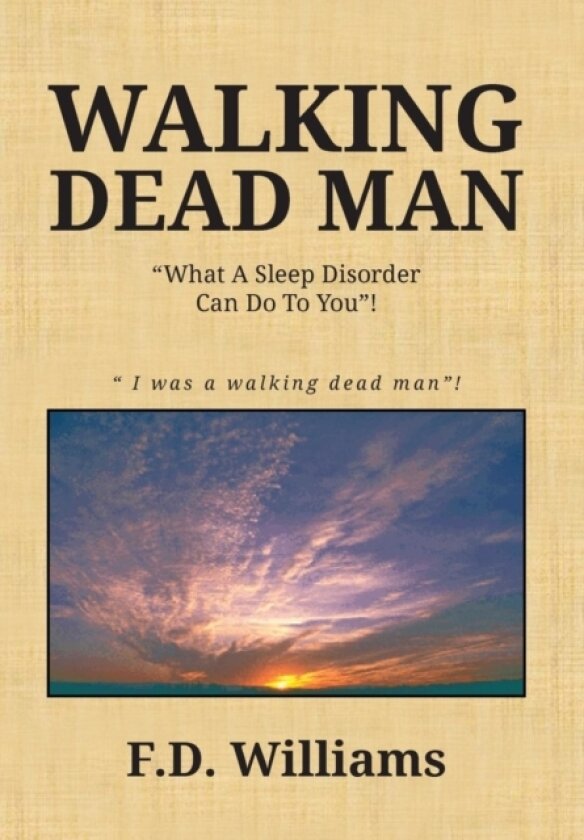 Walking Dead Man av F D Williams (Hardcover)