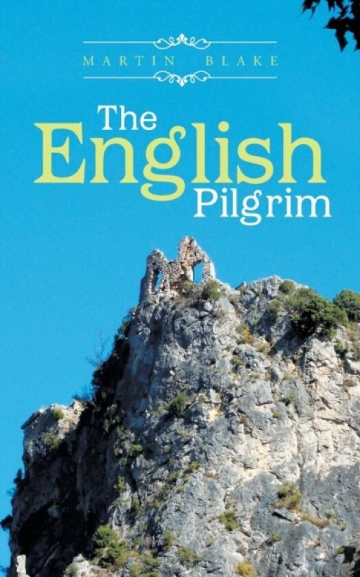 The English Pilgrim av Martin Blake (Paperback)