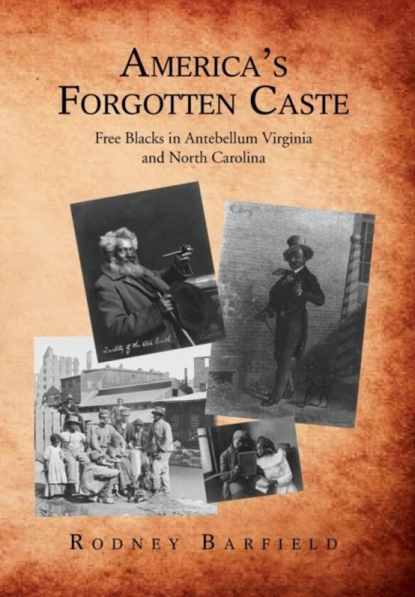 America's Forgotten Caste av Rodney Barfield (Hardcover)