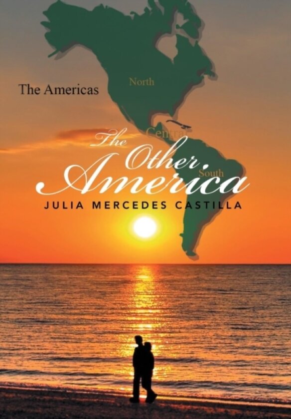 The Other America av Julia Mercedes Castilla (Hardcover)