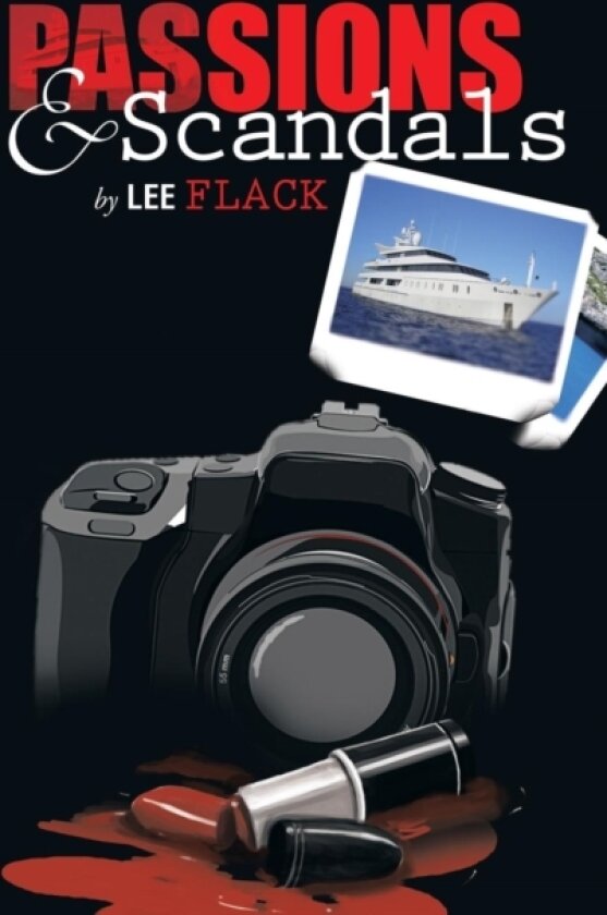 Passions & Scandals av Lee Flack (Paperback)