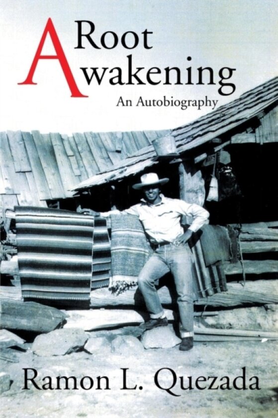 A Root Awakening av Ramon L Quezada (Paperback)
