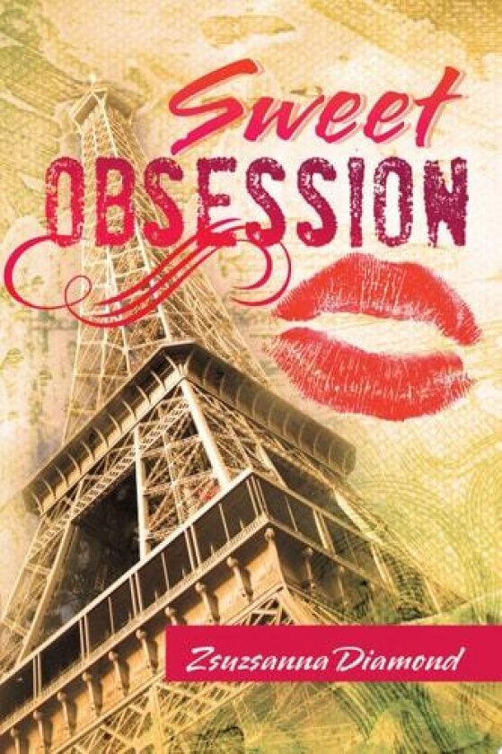 Sweet Obsession av Zsuzsanna Diamond (Paperback)