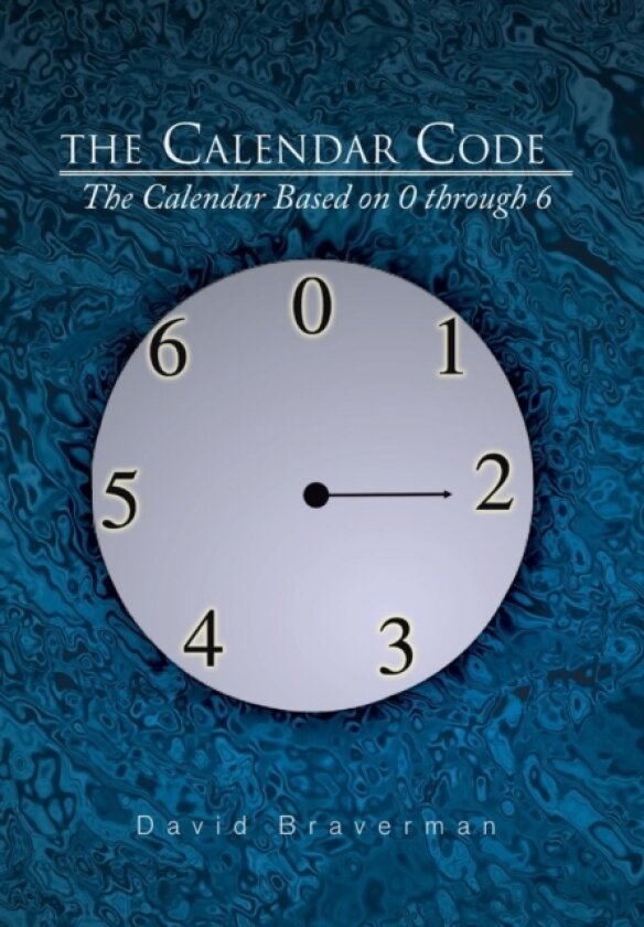The Calendar Code av David Braverman (Hardcover)