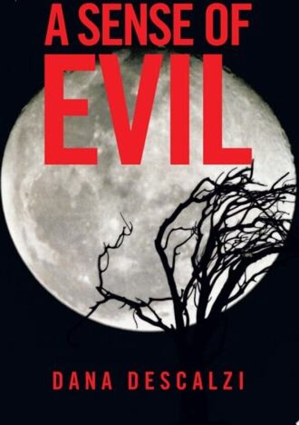 A Sense of Evil av Dana Descalzi (Paperback)