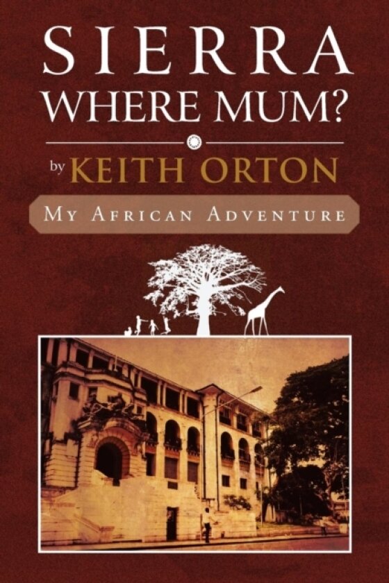Sierra Where Mum? av Keith Orton (Paperback)