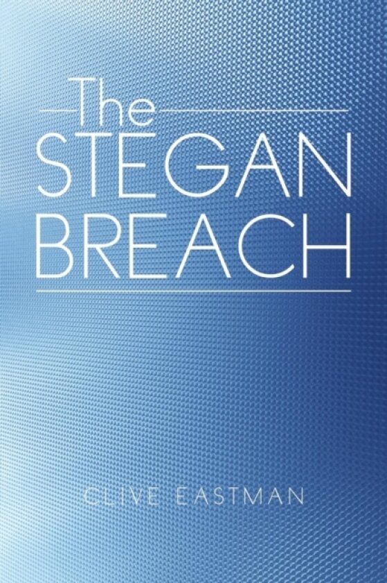 The Stegan Breach av Clive Eastman (Paperback)