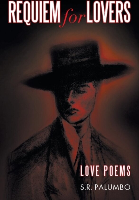Requiem for Lovers av S R Palumbo (Paperback)