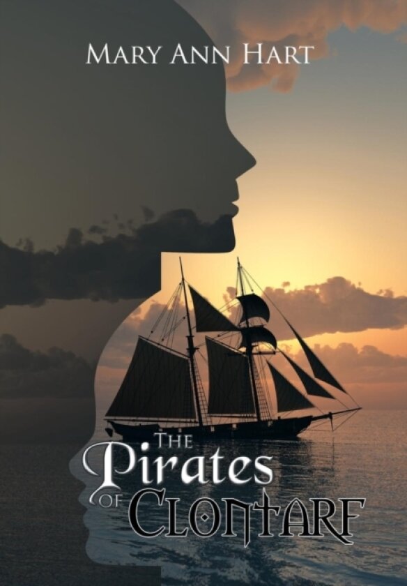 The Pirates of Clontarf av Mary Ann Hart (Hardcover)