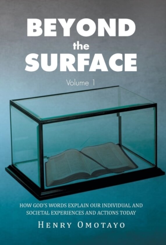 Beyond the Surface av Henry Omotayo (Hardcover)