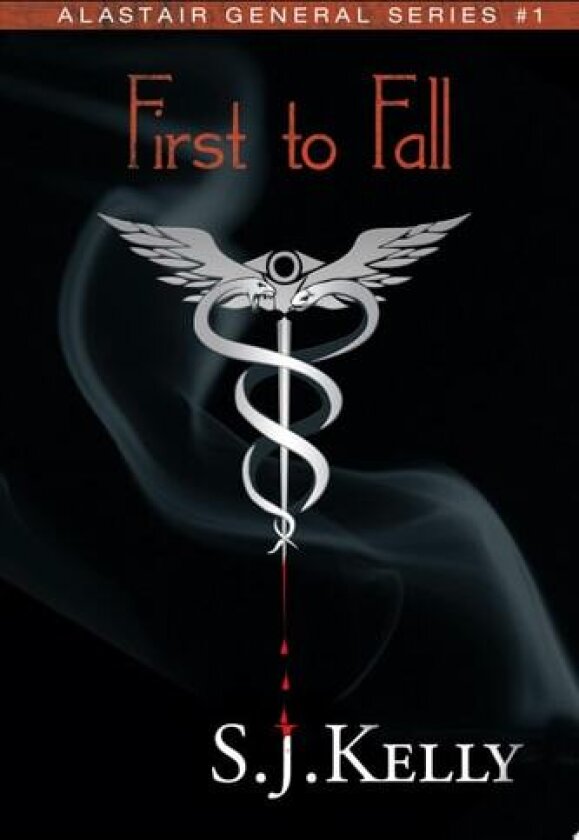 First to Fall av S J Kelly (Paperback)
