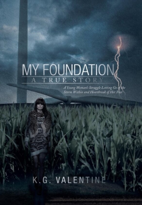 My Foundation av K G Valentine (Hardcover)