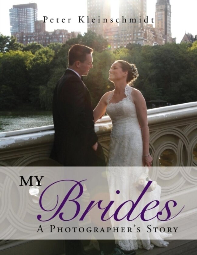My Brides - A Photographer's Story av Peter Kleinschmidt (Paperback)