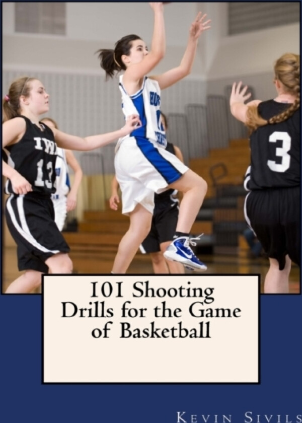 101 Shooting Drills for the Game of Basketball av Kevin Sivils (Paperback)