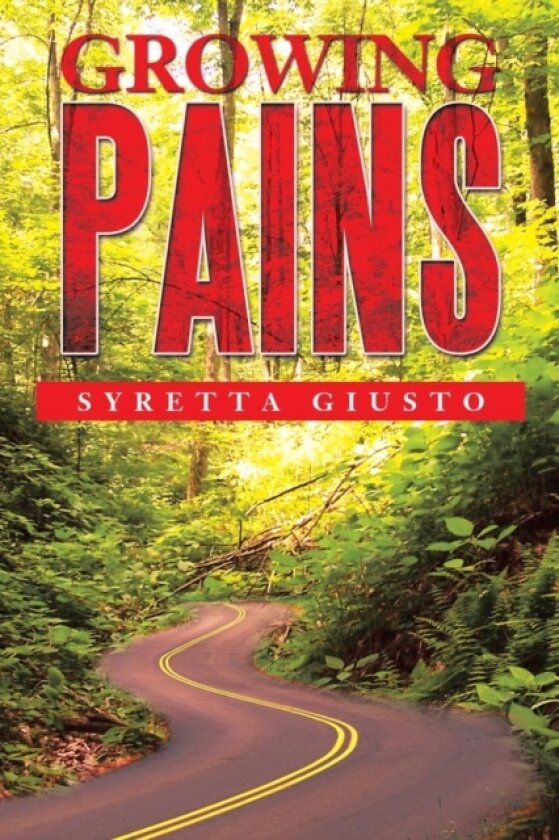 Growing Pains av Syretta Giusto (Paperback)