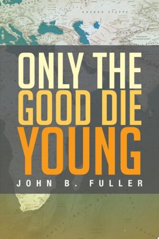 Only the Good Die Young av John B Fuller (Paperback)