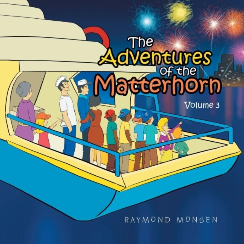 The Adventures of the Matterhorn-Volume 3 av Raymond Monsen (Paperback)