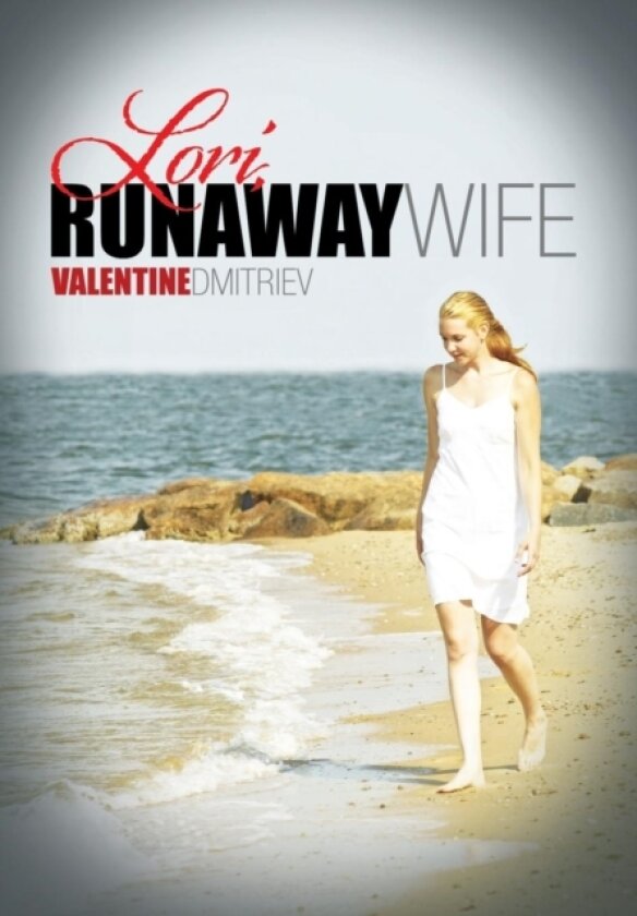 Lori, Runaway Wife av Valentine Dr PhD Dmitriev (Hardcover)