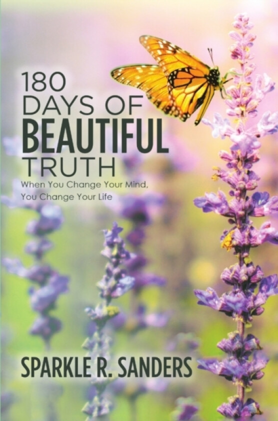 180 Days of Beautiful Truth av Sparkle R Sanders (Paperback)