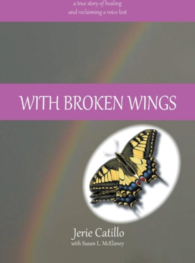 With Broken Wings av Jerie Catillo (Hardcover)