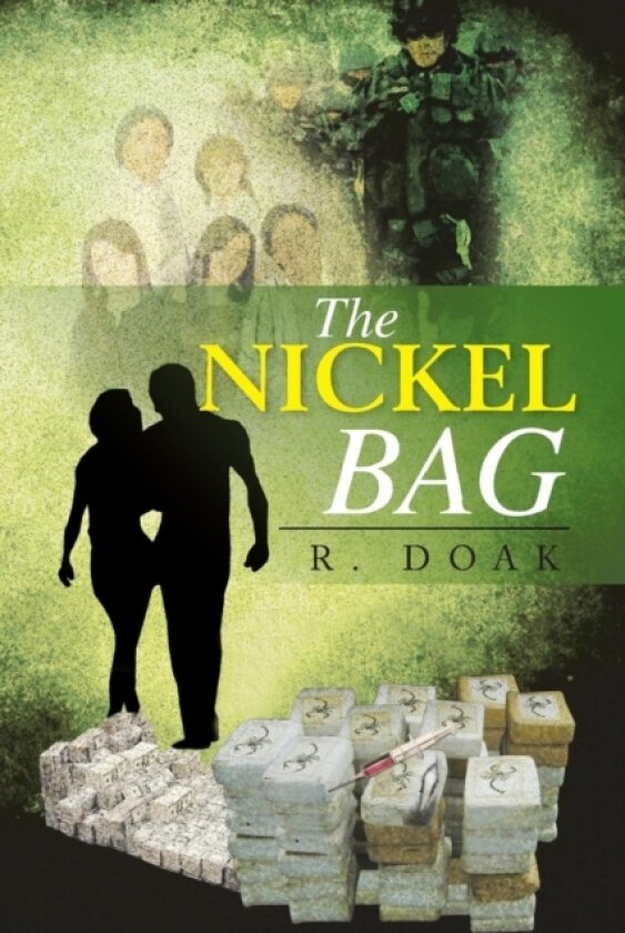 The Nickel Bag av R Doak (Paperback)
