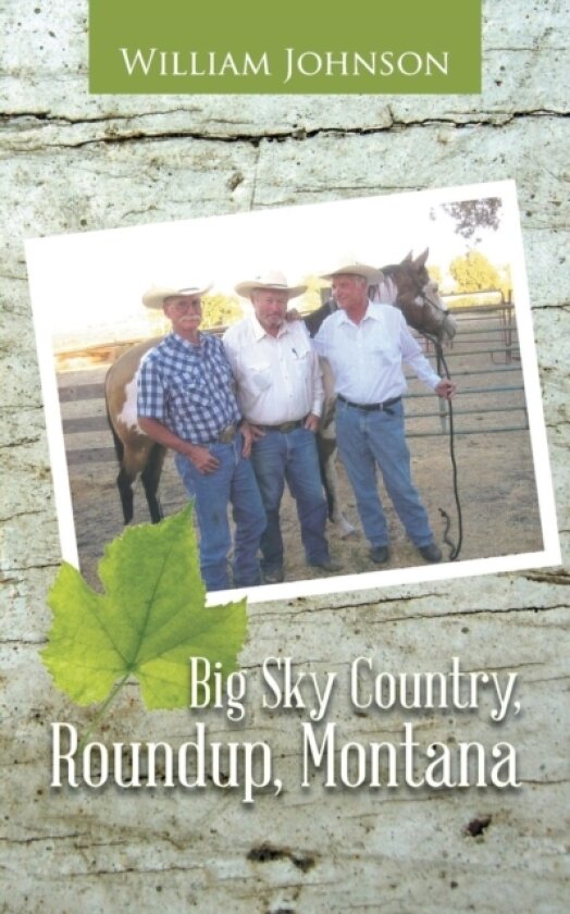 Big Sky Country, Roundup, Montana av William Johnson (Paperback)