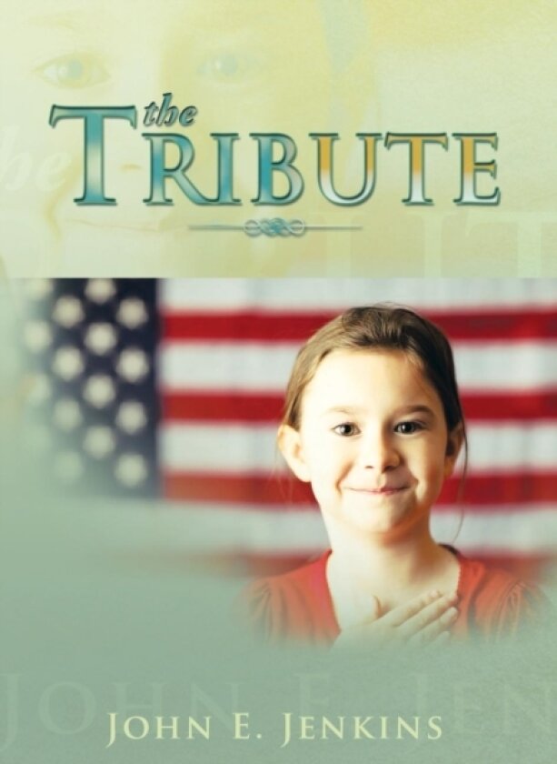 The Tribute av John E Jenkins (Hardcover)