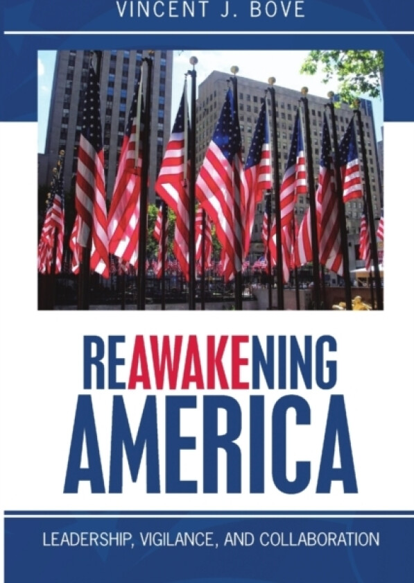 Reawakening America av Vincent J Bove (Paperback)