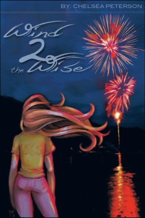 Wind 2 the Wise av Chelsea Peterson-Lofton (Paperback)