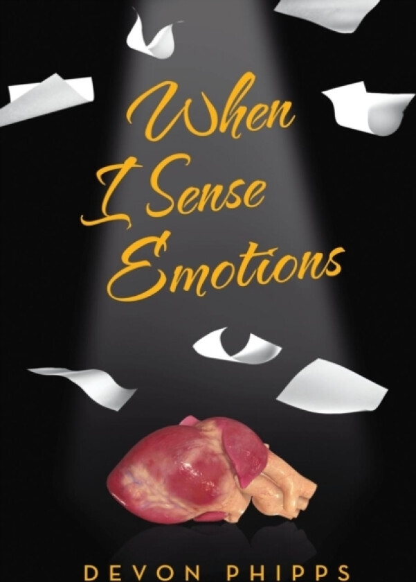 When I Sense Emotions av Devon Phipps (Hardcover)