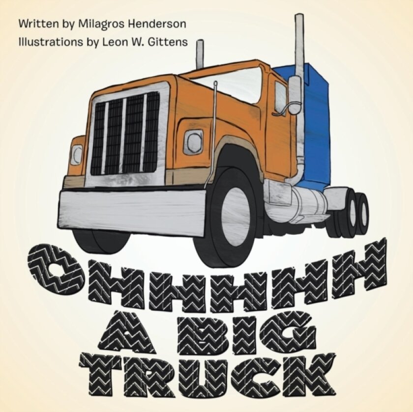 Ohhhhh A Big Truck av Milagros Henderson (Paperback)